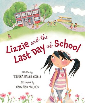 portada Lizzie and the Last Day of School