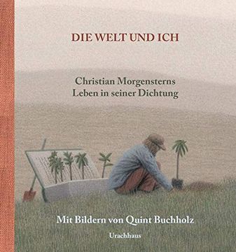 portada Die Welt und Ich: Christian Morgensterns Leben in Seiner Dichtung (en Alemán)