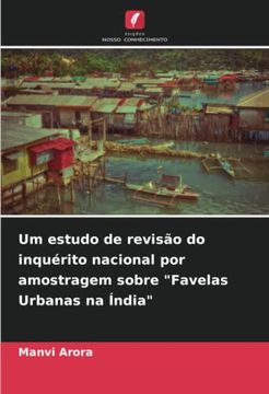 portada Um Estudo de Revisão do Inquérito Nacional por Amostragem Sobre "Favelas Urbanas na Índia"