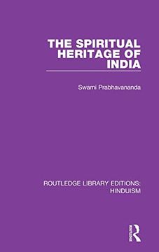 portada The Spiritual Heritage of India (Routledge Library Editions: Hinduism) 