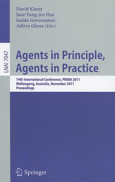 portada agents in principle, agents in practice: 14th international conference, prima 2011, wollongong, australia, november 16-18, 2011, proceedings (en Inglés)