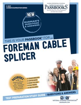 portada Foreman Cable Splicer (C-2021): Passbooks Study Guide Volume 2021 (en Inglés)