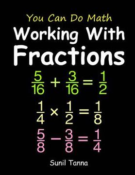 portada You Can Do Math: Working With Fractions
