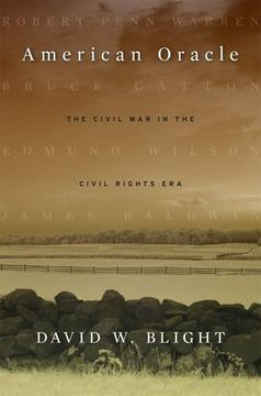 portada American Oracle: The Civil War in the Civil Rights Era