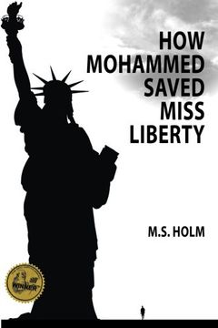 portada How Mohammed Saved Miss Liberty: The Story of a Good Muslim Boy