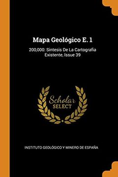 portada Mapa Geológico e. 1: 200,000: Sintesis de la Cartografia Existente, Issue 39 