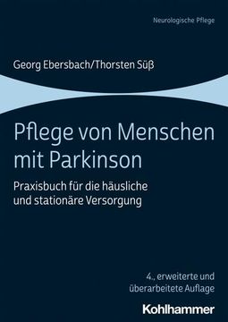 portada Pflege Von Menschen Mit Parkinson: Praxisbuch Fur Die Hausliche Und Stationare Versorgung (en Alemán)