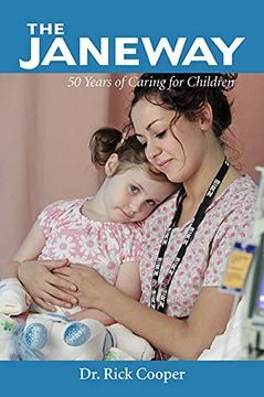 portada Janeway: 50 Years of Caring for Children (en Inglés)