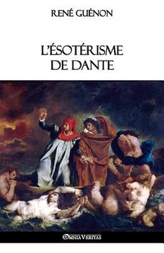 portada L'ésotérisme de Dante (in French)