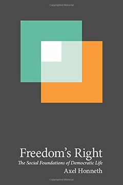 portada Freedom's Right: The Social Foundations of Democratic Life (New Directions in Critical Theory) 