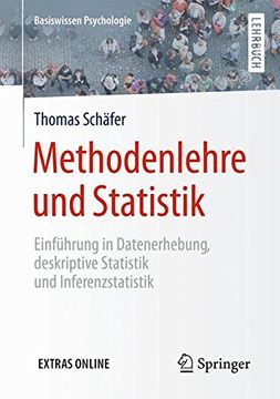 portada Methodenlehre und Statistik: Einführung in Datenerhebung, Deskriptive Statistik und Inferenzstatistik (in German)