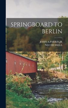 portada Springboard to Berlin (in English)