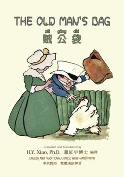 portada The Old Man's Bag (Traditional Chinese): 04 Hanyu Pinyin Paperback Color: Volume 4 (Dumpy Book for Children)