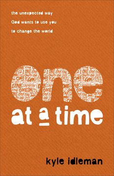 portada One at a Time: The Unexpected way god Wants to use you to Change the World (en Inglés)
