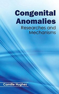 portada Congenital Anomalies: Researches and Mechanisms (en Inglés)