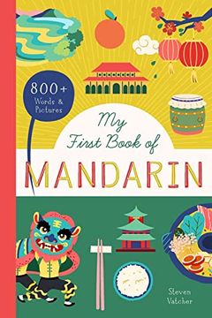 portada My First Book of Mandarin: 800+ Words & Pictures (Little Library of Languages, 3) (in English)