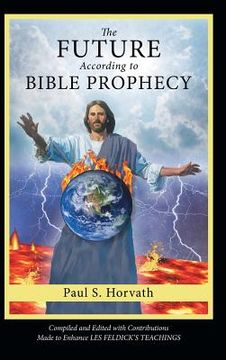 portada The Future According to Bible Prophecy (en Inglés)