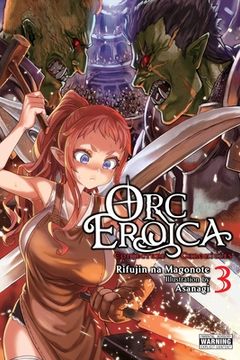 portada Orc Eroica, Vol. 3 (Light Novel) (Orc Eroica (Light Novel), 3) 