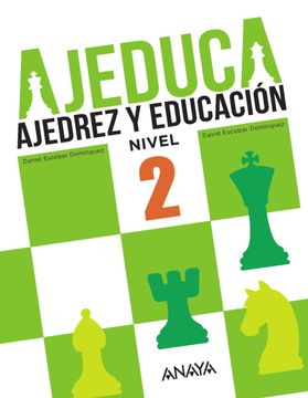 portada Ajeduca. Ajedrez y Educación Nivel 2. 2 Primaria (in Spanish)