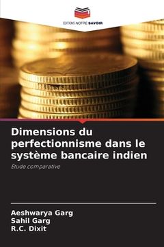 portada Dimensions du perfectionnisme dans le système bancaire indien (en Francés)