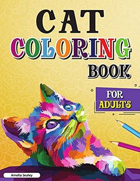 portada Cat Coloring Book for Adults: Creative Cats Coloring, cat Lover Adult Coloring Book for Relaxation and Stress Relief (en Inglés)
