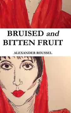portada Bruised and Bitten Fruit (in English)