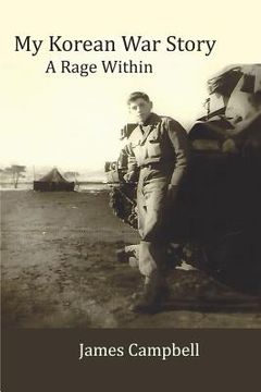 portada My Korean War Story: A Rage Within (en Inglés)