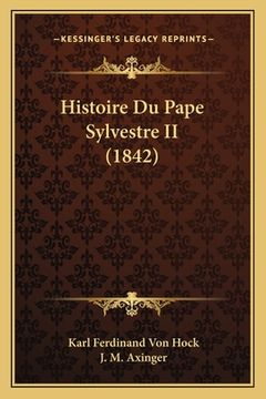 portada Histoire Du Pape Sylvestre II (1842) (in French)