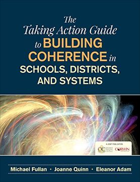 portada The Taking Action Guide to Building Coherence in Schools, Districts, and Systems (in English)