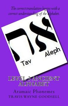 portada Level 3 Ancient Alphabet: Aramaic Phonemes (in English)
