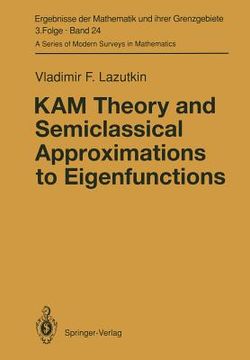 portada kam theory and semiclassical approximations to eigenfunctions (in English)