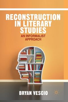 portada Reconstruction in Literary Studies: An Informalist Approach (en Inglés)