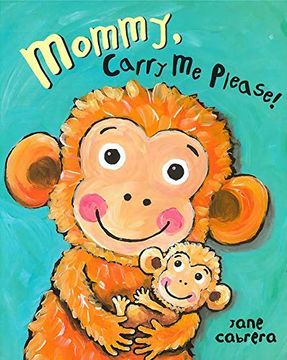 portada Mommy, Carry me Please! (in English)