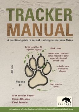 portada Tracker Manual: A Practical Guide to Animal Tracking in Southern Africa (en Inglés)