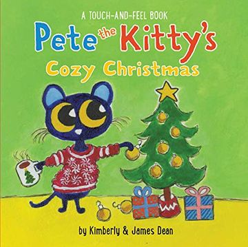 portada Pete the Kitty's Cozy Christmas Touch & Feel (Pete the Cat) (en Inglés)