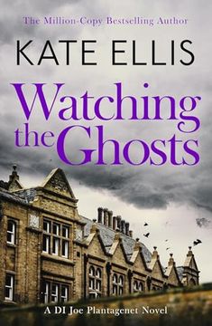 portada Watching the Ghosts: Book 4 in the joe Plantagenet Series (en Inglés)