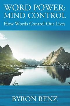 portada Word Power: MIND CONTROL - How Words Control Our Lives (en Inglés)