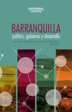 portada Barranquilla: Política, Gobierno y Desarrollo