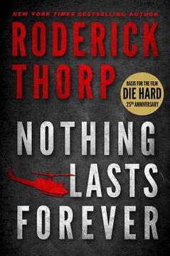 portada Nothing Lasts Forever (The Book That Inspired the Movie die Hard) (in English)