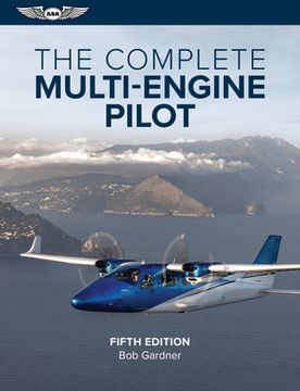 portada The Complete Multi-Engine Pilot (en Inglés)