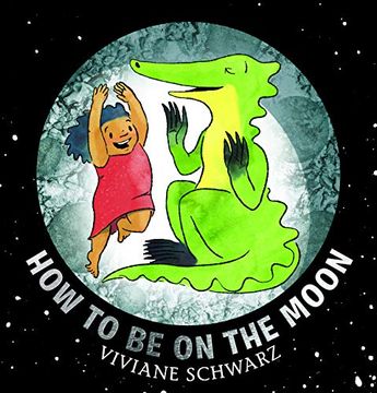 portada How to be on the Moon (en Inglés)