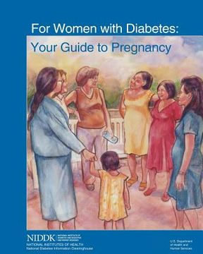 portada For Women With Diabetes: Your Guide to Pregnancy (en Inglés)