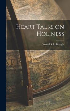 portada Heart Talks on Holiness (en Inglés)