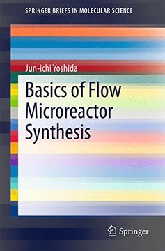 portada Basics of Flow Microreactor Synthesis (SpringerBriefs in Molecular Science)