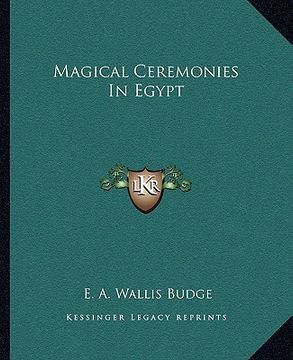 portada magical ceremonies in egypt (en Inglés)