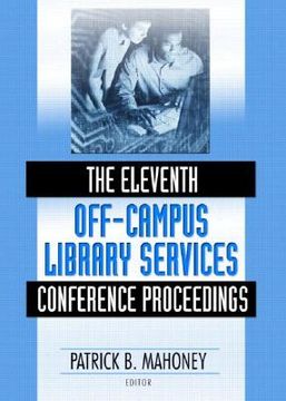 portada the eleventh off-campus library services conference proceedings (en Inglés)