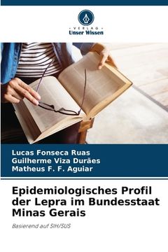 portada Epidemiologisches Profil der Lepra im Bundesstaat Minas Gerais (in German)