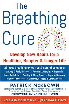 portada The Breathing Cure: Develop new Habits for a Healthier, Happier, and Longer Life (libro en Inglés)