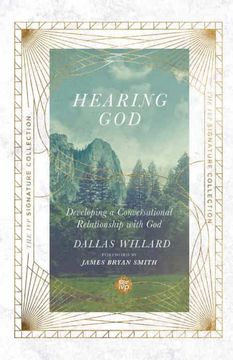 portada Hearing God: Developing a Conversational Relationship With god (The ivp Signature Collection) 