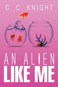 portada An Alien Like Me (en Inglés)